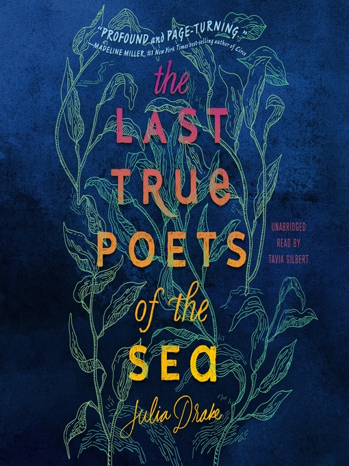 Title details for The Last True Poets of the Sea by Julia Drake - Available